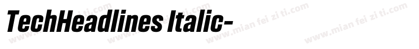 TechHeadlines Italic字体转换